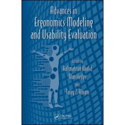 Advances in Ergonomics Modeling and Usability Evaluation Advances in Ergonomics Modeling and Usability Evaluation