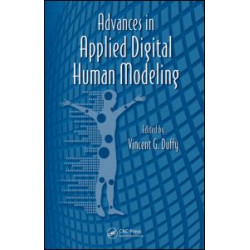 Advances in Applied Digital Human Modeling Advances in Applied Digital Human Modeling