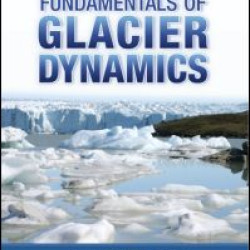 Fundamentals of Glacier Dynamics