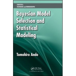 Bayesian Model Selection and Statistical Modeling