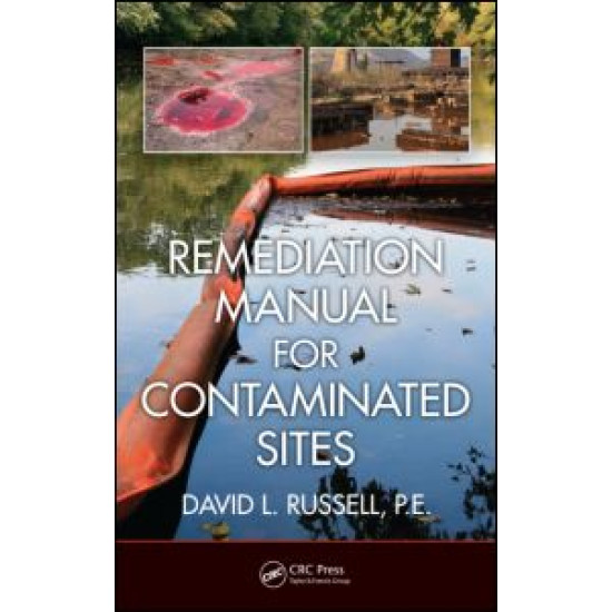 Remediation Manual for Contaminated Sites