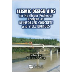 Seismic Design Aids for Nonlinear Pushover Analysis of Reinforced Concrete and Steel Bridges