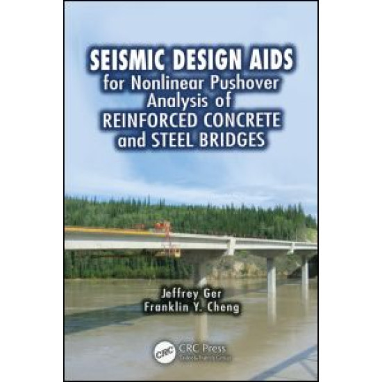 Seismic Design Aids for Nonlinear Pushover Analysis of Reinforced Concrete and Steel Bridges Seismic Design Aids for Nonlinear Pushover Analysis of Reinforced Concrete and Steel Bridges