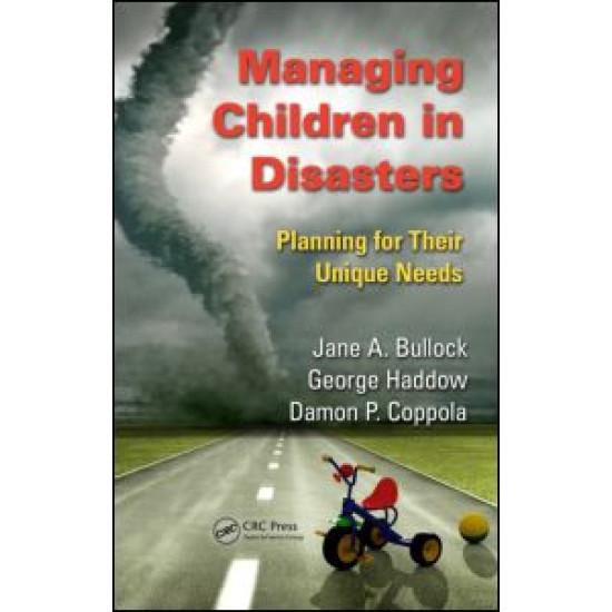 Managing Children in Disasters Managing Children in Disasters
