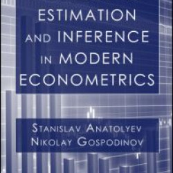 Methods for Estimation and Inference in Modern Econometrics Methods for Estimation and Inference in Modern Econometrics