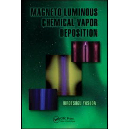 Magneto Luminous Chemical Vapor Deposition