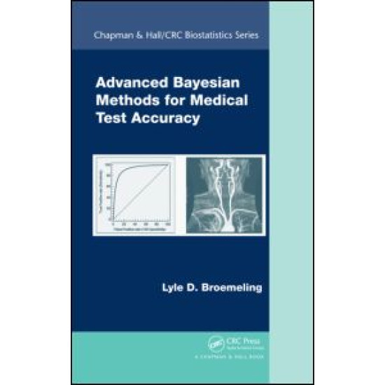 Advanced Bayesian Methods for Medical Test Accuracy Advanced Bayesian Methods for Medical Test Accuracy