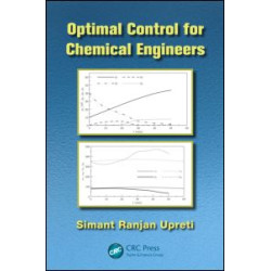 Optimal Control for Chemical Engineers