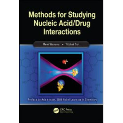 Methods for Studying Nucleic Acid/Drug Interactions Methods for Studying Nucleic Acid/Drug Interactions