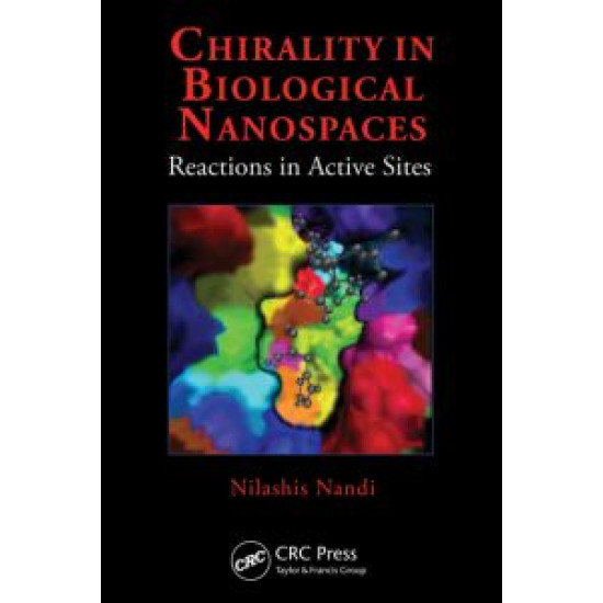 Chirality in Biological Nanospaces