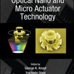 Optical Nano and Micro Actuator Technology