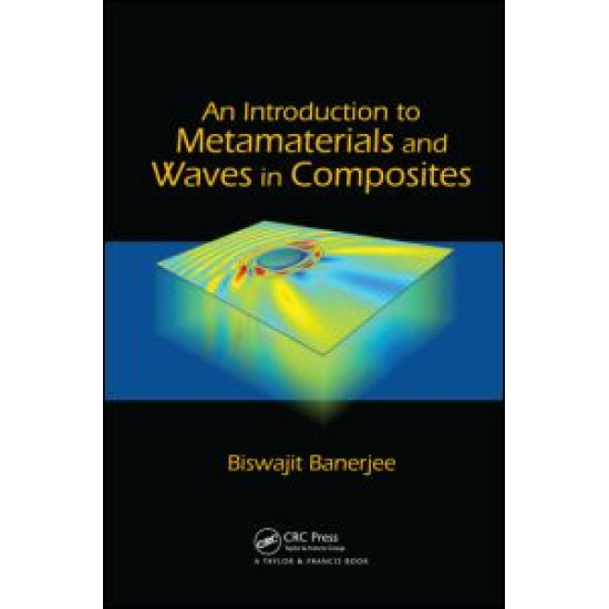 An Introduction to Metamaterials and Waves in Composites An Introduction to Metamaterials and Waves in Composites