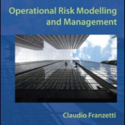 Operational Risk Modelling and Management Operational Risk Modelling and Management