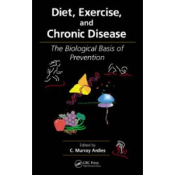 Diet, Exercise, and Chronic Disease Diet, Exercise, and Chronic Disease