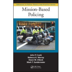 Mission-Based Policing Mission-Based Policing