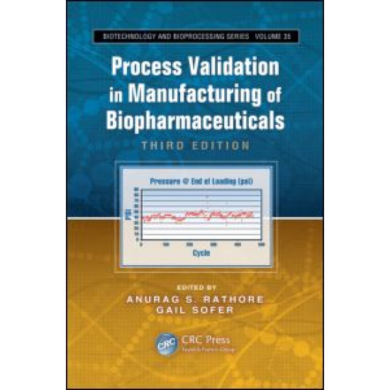 Process Validation in Manufacturing of Biopharmaceuticals