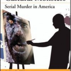 Creating Cultural Monsters Creating Cultural Monsters