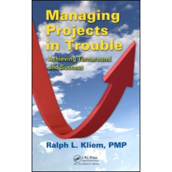 Managing Projects in Trouble Managing Projects in Trouble