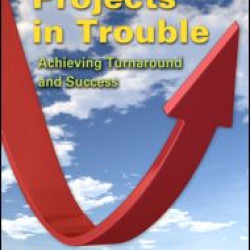 Managing Projects in Trouble Managing Projects in Trouble