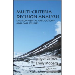 Multi-Criteria Decision Analysis Multi-Criteria Decision Analysis