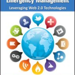 Social Media, Crisis Communication, and Emergency Management Social Media, Crisis Communication, and Emergency Management