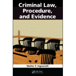 Criminal Law, Procedure, and Evidence