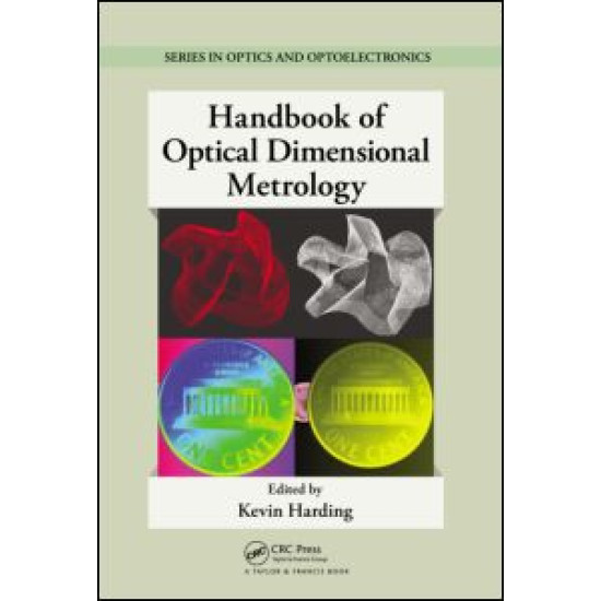 Handbook of Optical Dimensional Metrology Handbook of Optical Dimensional Metrology