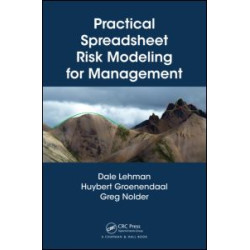 Practical Spreadsheet Risk Modeling for Management Practical Spreadsheet Risk Modeling for Management