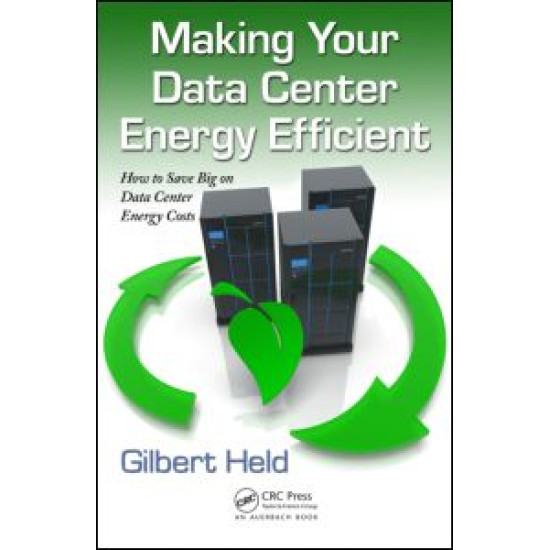Making Your Data Center Energy Efficient Making Your Data Center Energy Efficient
