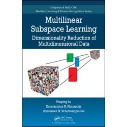 Multilinear Subspace Learning Multilinear Subspace Learning