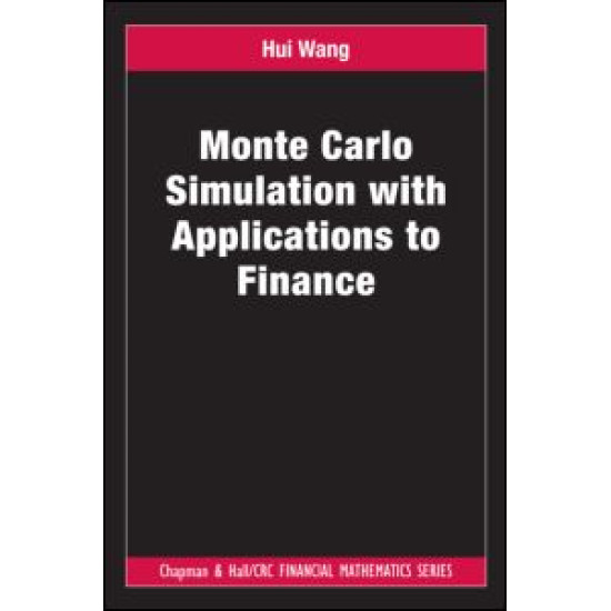 Monte Carlo Simulation with Applications to Finance