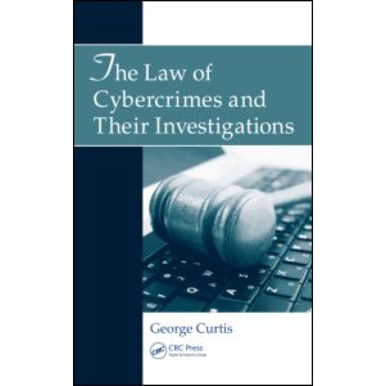 The Law of Cybercrimes and Their Investigations