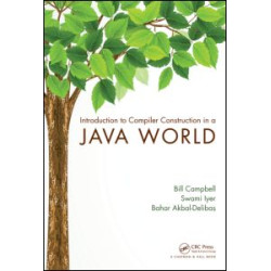 Introduction to Compiler Construction in a Java World Introduction to Compiler Construction in a Java World