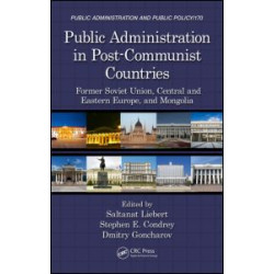 Public Administration in Post-Communist Countries Public Administration in Post-Communist Countries