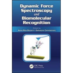 Dynamic Force Spectroscopy and Biomolecular Recognition Dynamic Force Spectroscopy and Biomolecular Recognition
