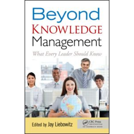 Beyond Knowledge Management Beyond Knowledge Management