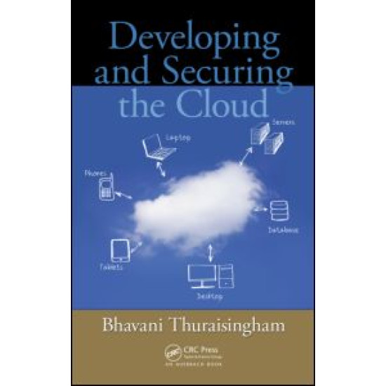Developing and Securing the Cloud Developing and Securing the Cloud