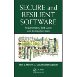 Secure and Resilient Software Secure and Resilient Software