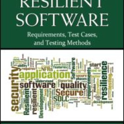 Secure and Resilient Software Secure and Resilient Software