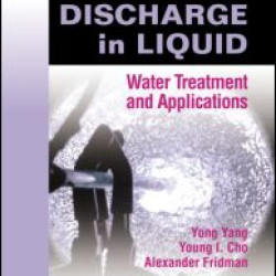 Plasma Discharge in Liquid Plasma Discharge in Liquid