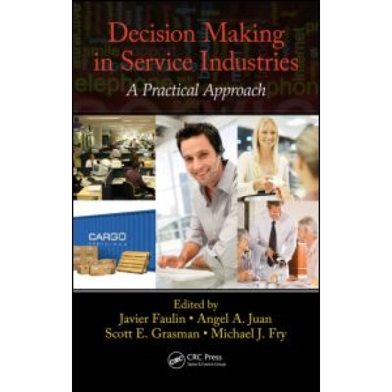 Decision Making in Service Industries Decision Making in Service Industries