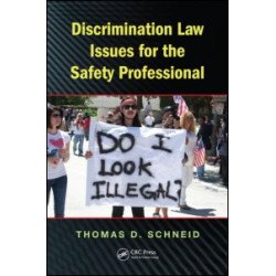 Discrimination Law Issues for the Safety Professional Discrimination Law Issues for the Safety Professional