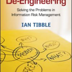 Security De-Engineering Security De-Engineering