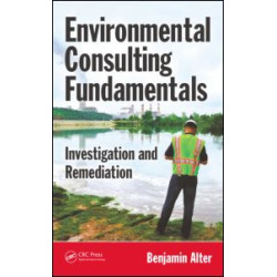 Environmental Consulting Fundamentals Environmental Consulting Fundamentals