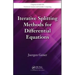 Iterative Splitting Methods for Differential Equations Iterative Splitting Methods for Differential Equations