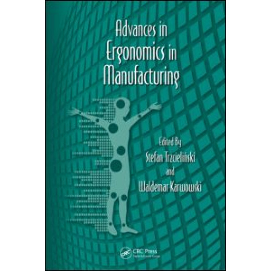 Advances in Ergonomics in Manufacturing