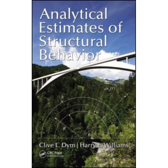 Analytical Estimates of Structural Behavior Analytical Estimates of Structural Behavior
