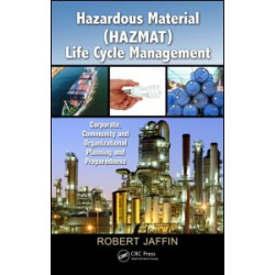 Hazardous Material (HAZMAT) Life Cycle Management Hazardous Material (HAZMAT) Life Cycle Management