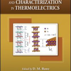 Materials, Preparation, and Characterization in Thermoelectrics Materials, Preparation, and Characterization in Thermoelectrics