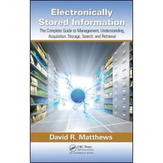 Electronically Stored Information Electronically Stored Information